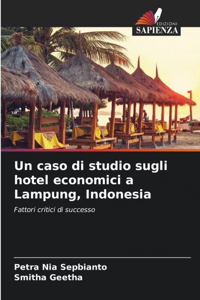 Un caso di studio sugli hotel economici a Lampung Indonesia
