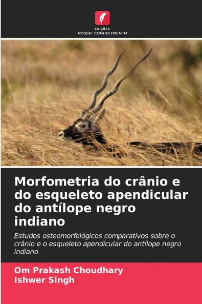Morfometria do crânio e do esqueleto apendicular do antílope negro indiano