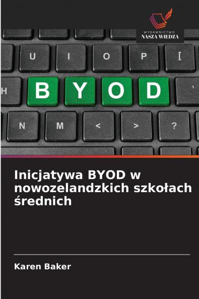 Inicjatywa BYOD w nowozelandzkich szkołach średnich