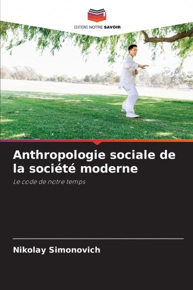 Anthropologie sociale de la société moderne