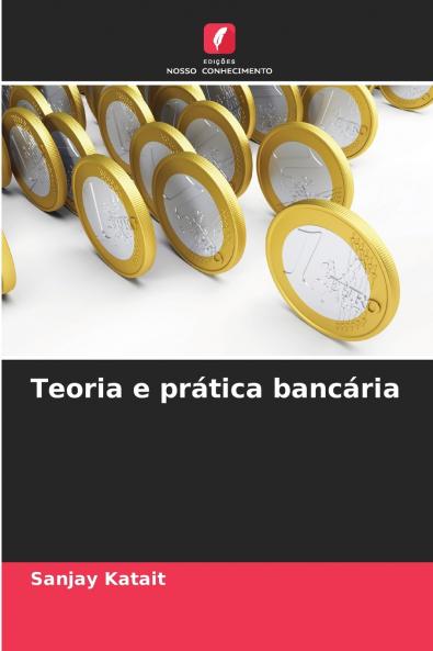 Teoria e prática bancária