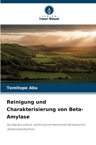 Reinigung und Charakterisierung von Beta-Amylase