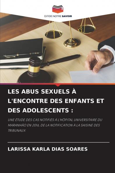 LES ABUS SEXUELS À L'ENCONTRE DES ENFANTS ET DES ADOLESCENTS