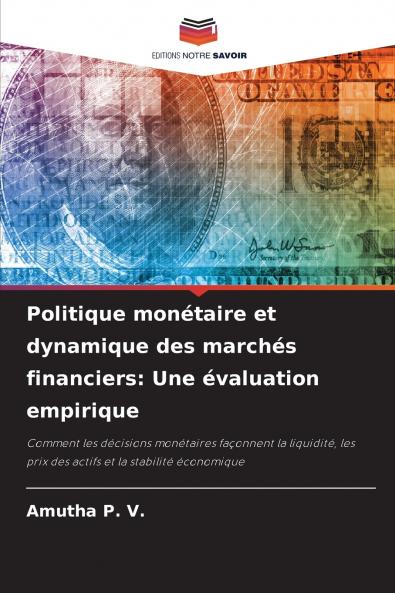 Politique monétaire et dynamique des marchés financiers