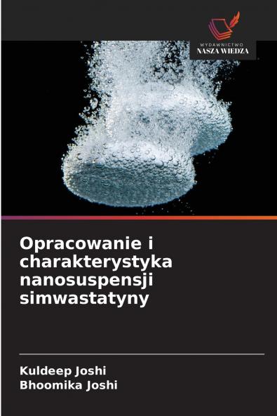 Opracowanie i charakterystyka nanosuspensji simwastatyny