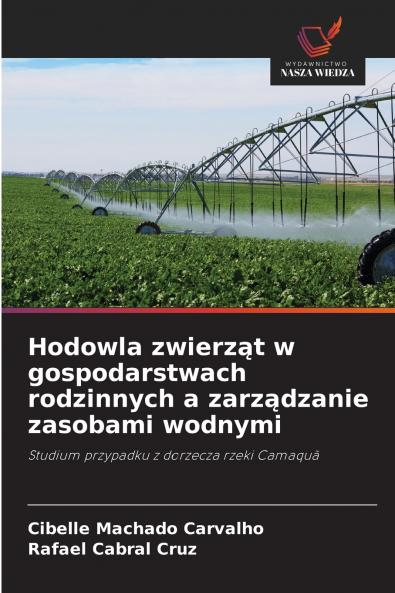 Hodowla zwierząt w gospodarstwach rodzinnych a zarządzanie zasobami wodnymi