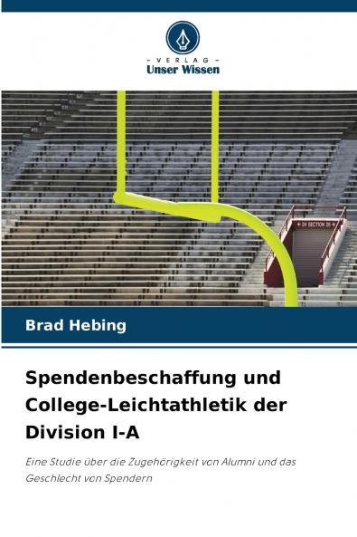 Spendenbeschaffung und College-Leichtathletik der Division I-A