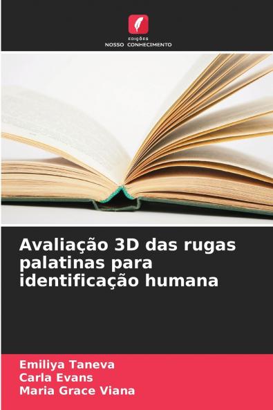 Avaliação 3D das rugas palatinas para identificação humana