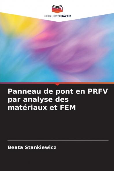 Panneau de pont en PRFV par analyse des matériaux et FEM