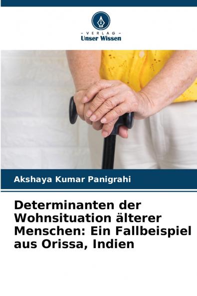 Determinanten der Wohnsituation älterer Menschen