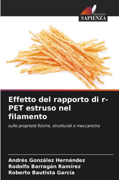 Effetto del rapporto di r-PET estruso nel filamento
