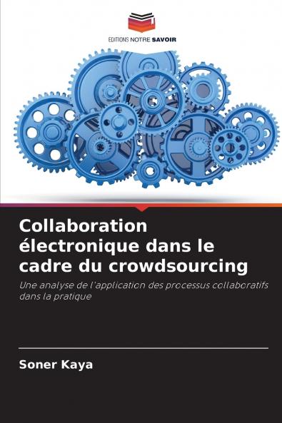 Collaboration électronique dans le cadre du crowdsourcing