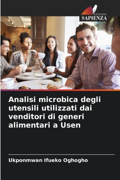 Analisi microbica degli utensili utilizzati dai venditori di generi alimentari a Usen