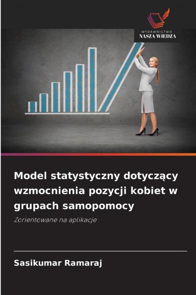 Model statystyczny dotyczący wzmocnienia pozycji kobiet w grupach samopomocy