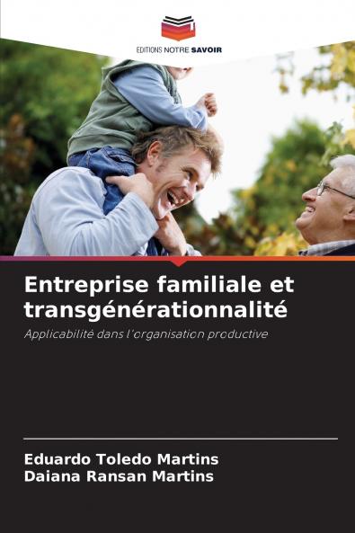 Entreprise familiale et transgénérationnalité