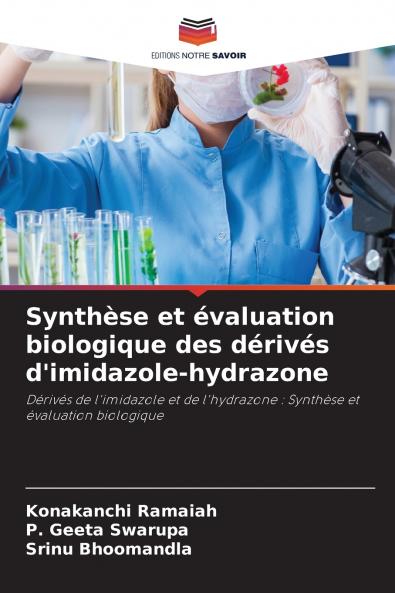 Synthèse et évaluation biologique des dérivés d'imidazole-hydrazone