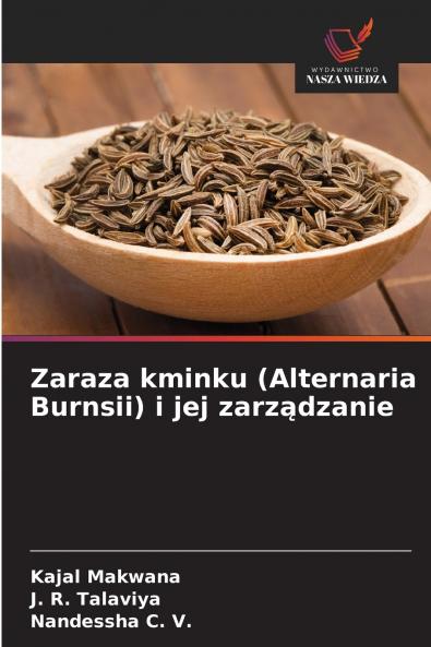 Zaraza kminku (Alternaria Burnsii) i jej zarządzanie