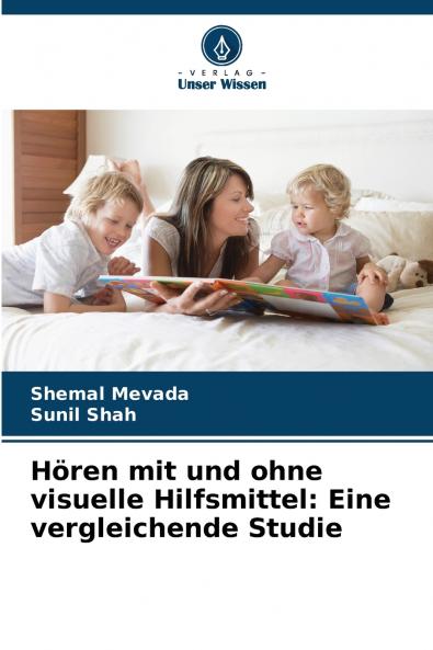 Hören mit und ohne visuelle Hilfsmittel