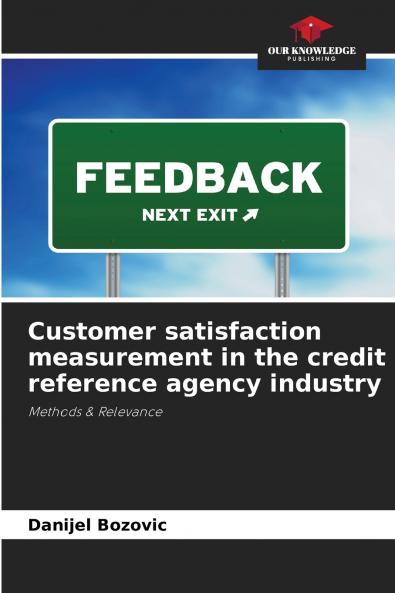 Customer satisfaction measurement in the credit reference agency industry
