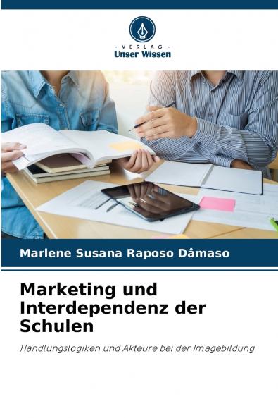 Marketing und Interdependenz der Schulen