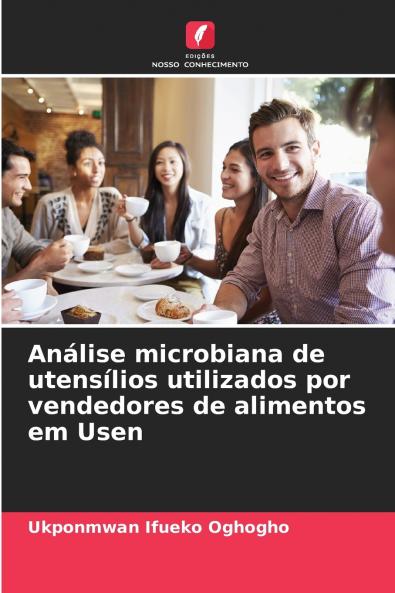 Análise microbiana de utensílios utilizados por vendedores de alimentos em Usen
