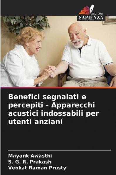 Benefici segnalati e percepiti - Apparecchi acustici indossabili per utenti anziani