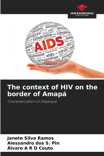 The context of HIV on the border of Amapá