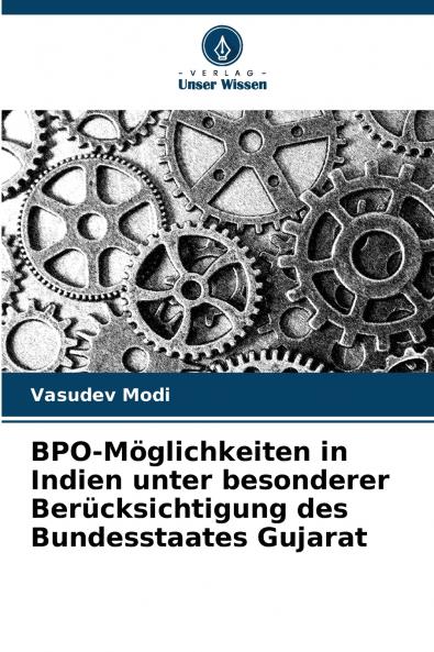 BPO-Möglichkeiten in Indien unter besonderer Berücksichtigung des Bundesstaates Gujarat