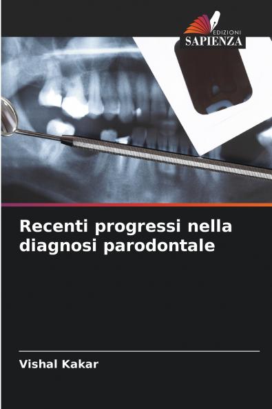 Recenti progressi nella diagnosi parodontale