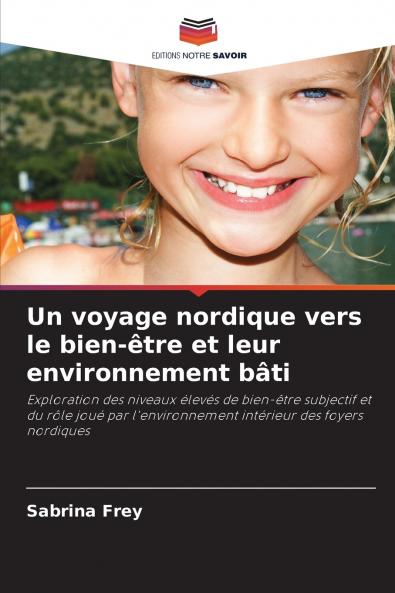 Un voyage nordique vers le bien-être et leur environnement bâti