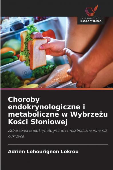 Choroby endokrynologiczne i metaboliczne w Wybrzeżu Kości Słoniowej