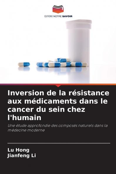 Inversion de la résistance aux médicaments dans le cancer du sein chez l'humain