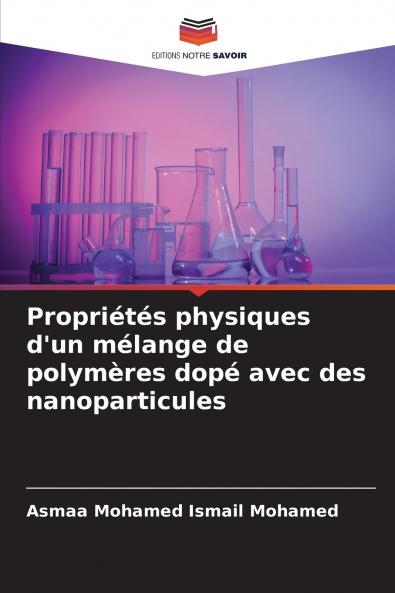 Propriétés physiques d'un mélange de polymères dopé avec des nanoparticules