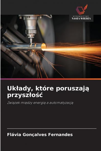 Układy które poruszają przyszłość