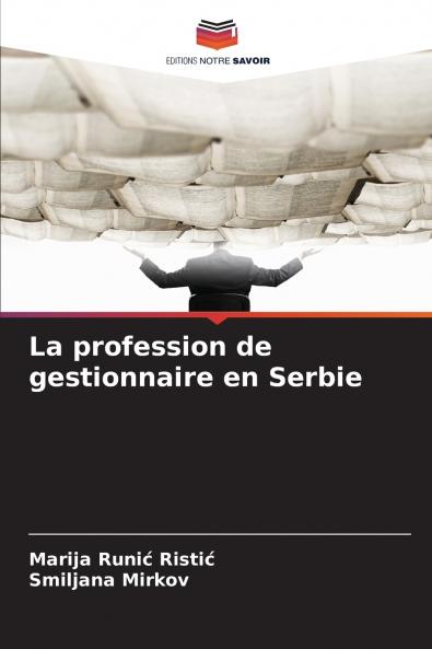 La profession de gestionnaire en Serbie