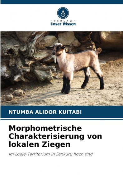 Morphometrische Charakterisierung von lokalen Ziegen