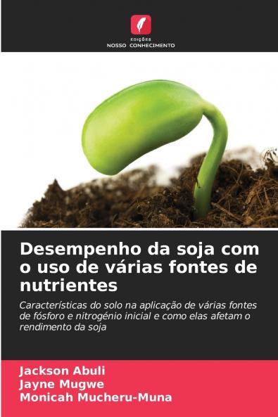 Desempenho da soja com o uso de várias fontes de nutrientes