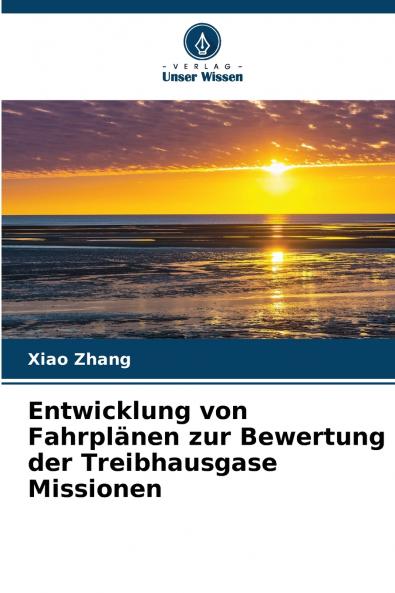 Entwicklung von Fahrplänen zur Bewertung der Treibhausgase Missionen