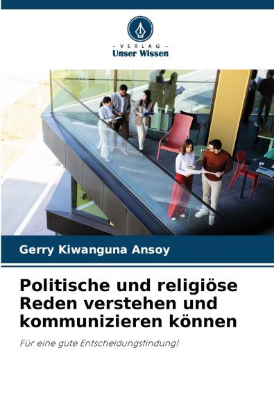 Politische und religiöse Reden verstehen und kommunizieren können