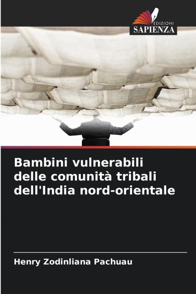 Bambini vulnerabili delle comunità tribali dell'India nord-orientale