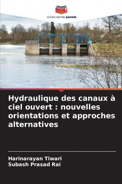 Hydraulique des canaux à ciel ouvert