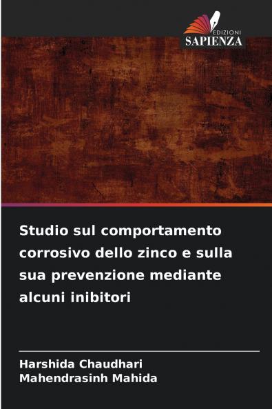 Studio sul comportamento corrosivo dello zinco e sulla sua prevenzione mediante alcuni inibitori