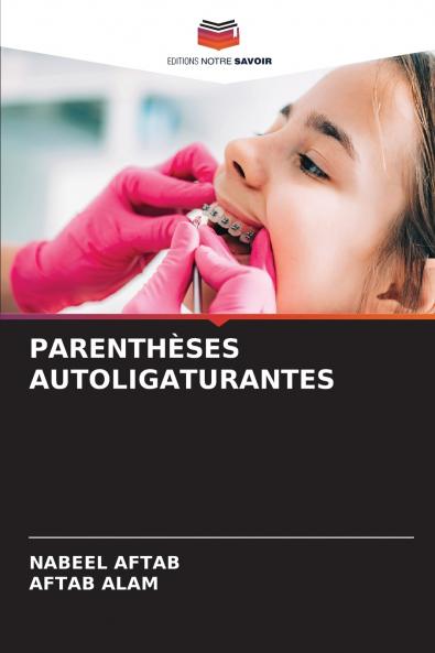 PARENTHÈSES AUTOLIGATURANTES