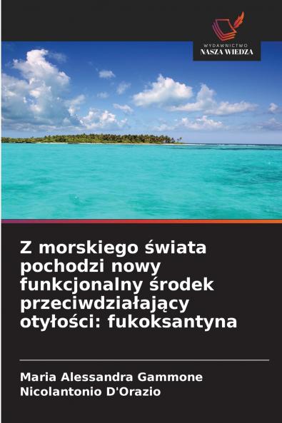 Z morskiego świata pochodzi nowy funkcjonalny środek przeciwdziałający otyłości