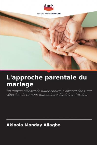 L'approche parentale du mariage