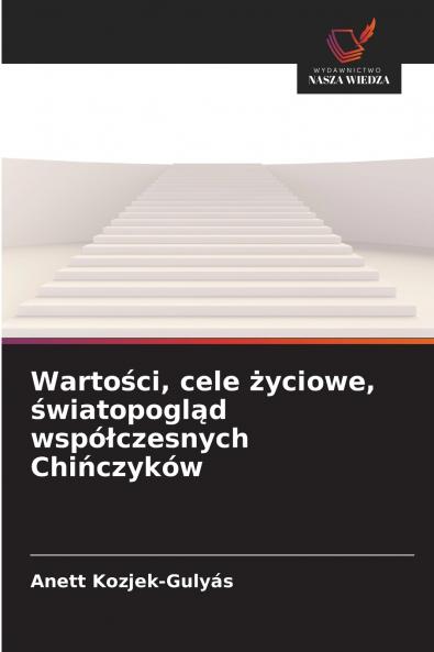 Wartości cele życiowe światopogląd współczesnych Chińczyków