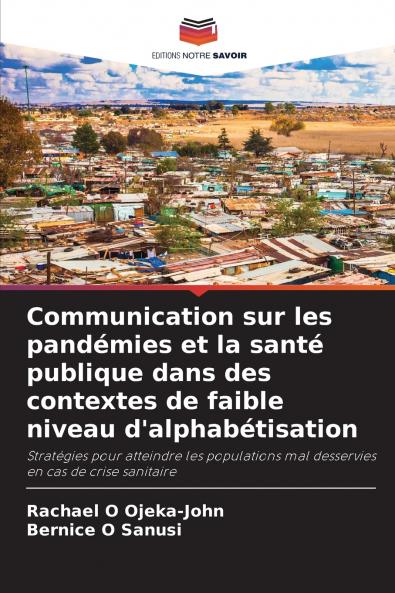 Communication sur les pandémies et la santé publique dans des contextes de faible niveau d'alphabétisation