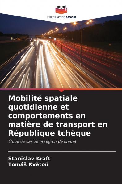 Mobilité spatiale quotidienne et comportements en matière de transport en République tchèque