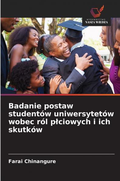 Badanie postaw studentów uniwersytetów wobec ról płciowych i ich skutków