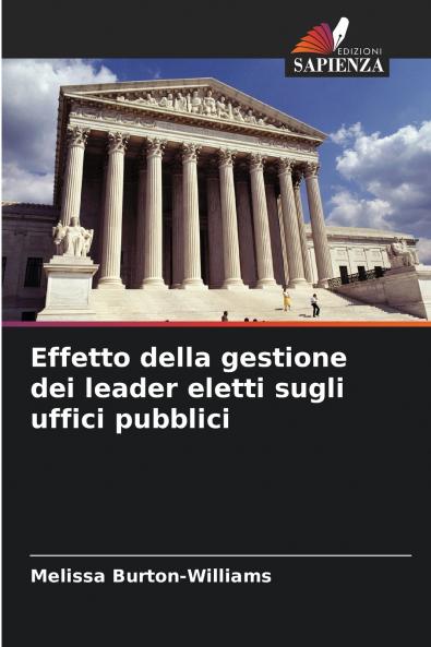 Effetto della gestione dei leader eletti sugli uffici pubblici